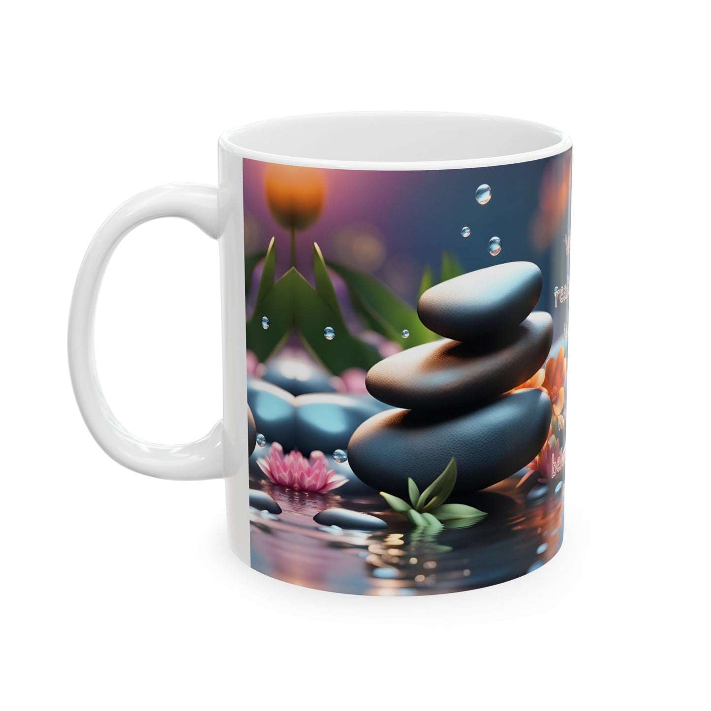 Inspirational Zen Mug | When You Realize Quote | Mindfulness Coffee Cup