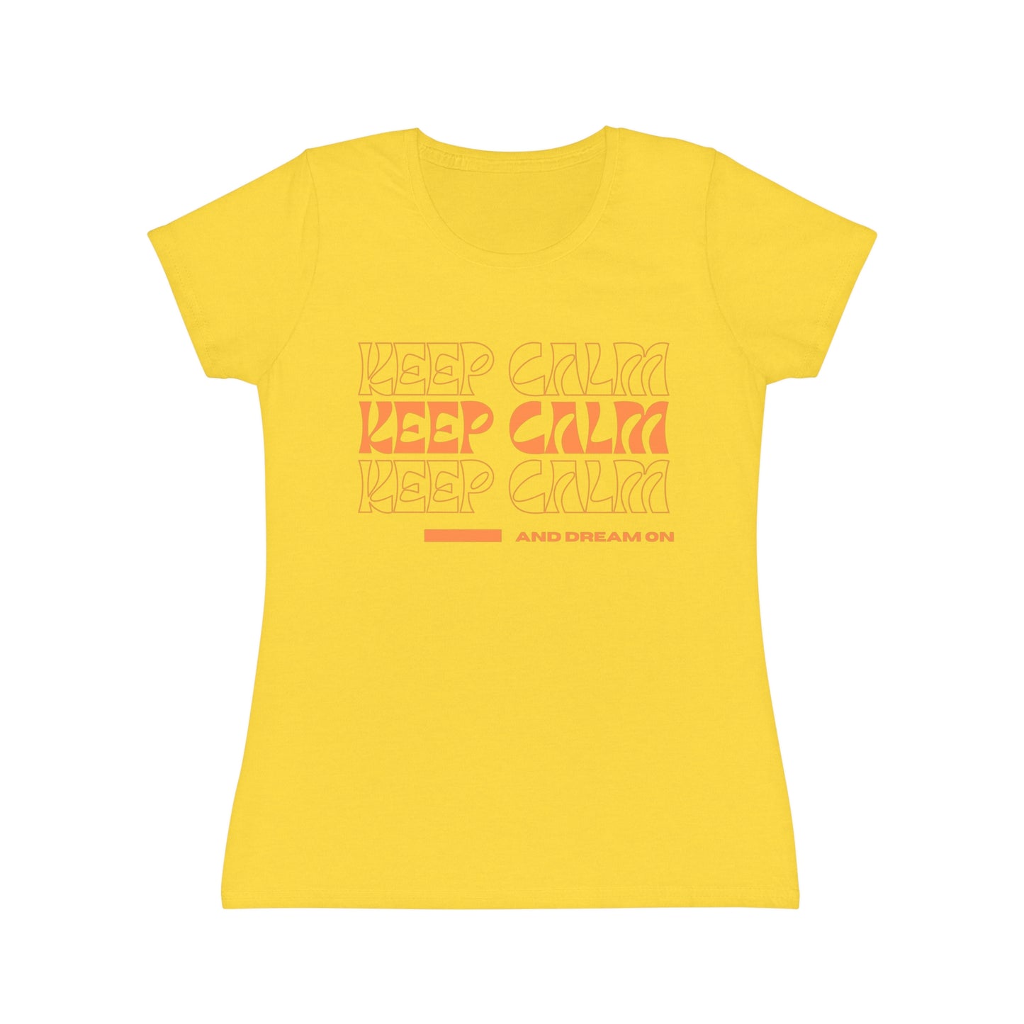 Keep Calm and Dream On T-Shirt