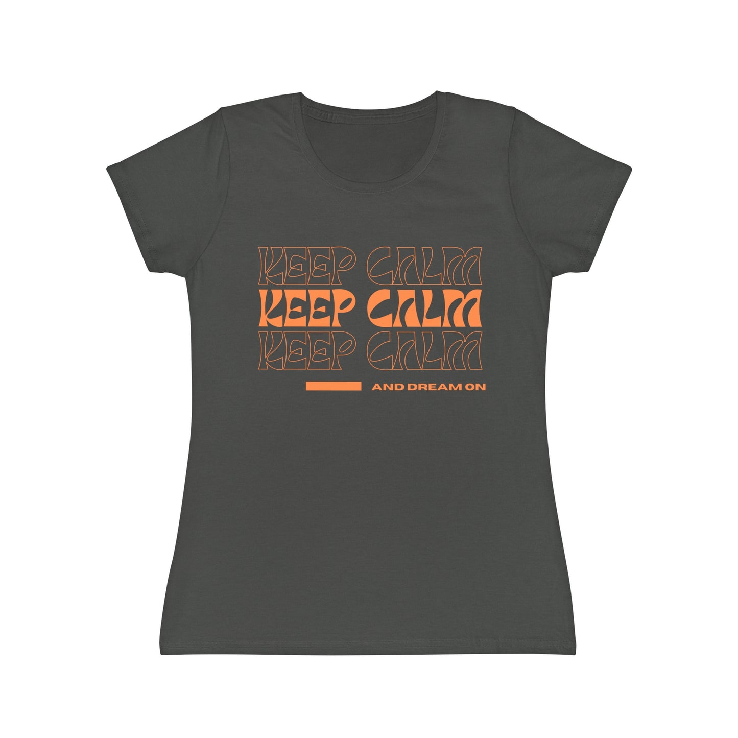 Keep Calm and Dream On T-Shirt