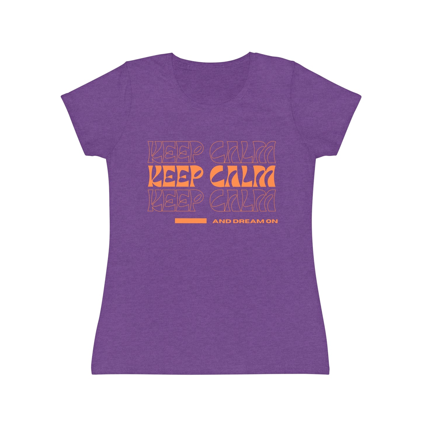 Keep Calm and Dream On T-Shirt