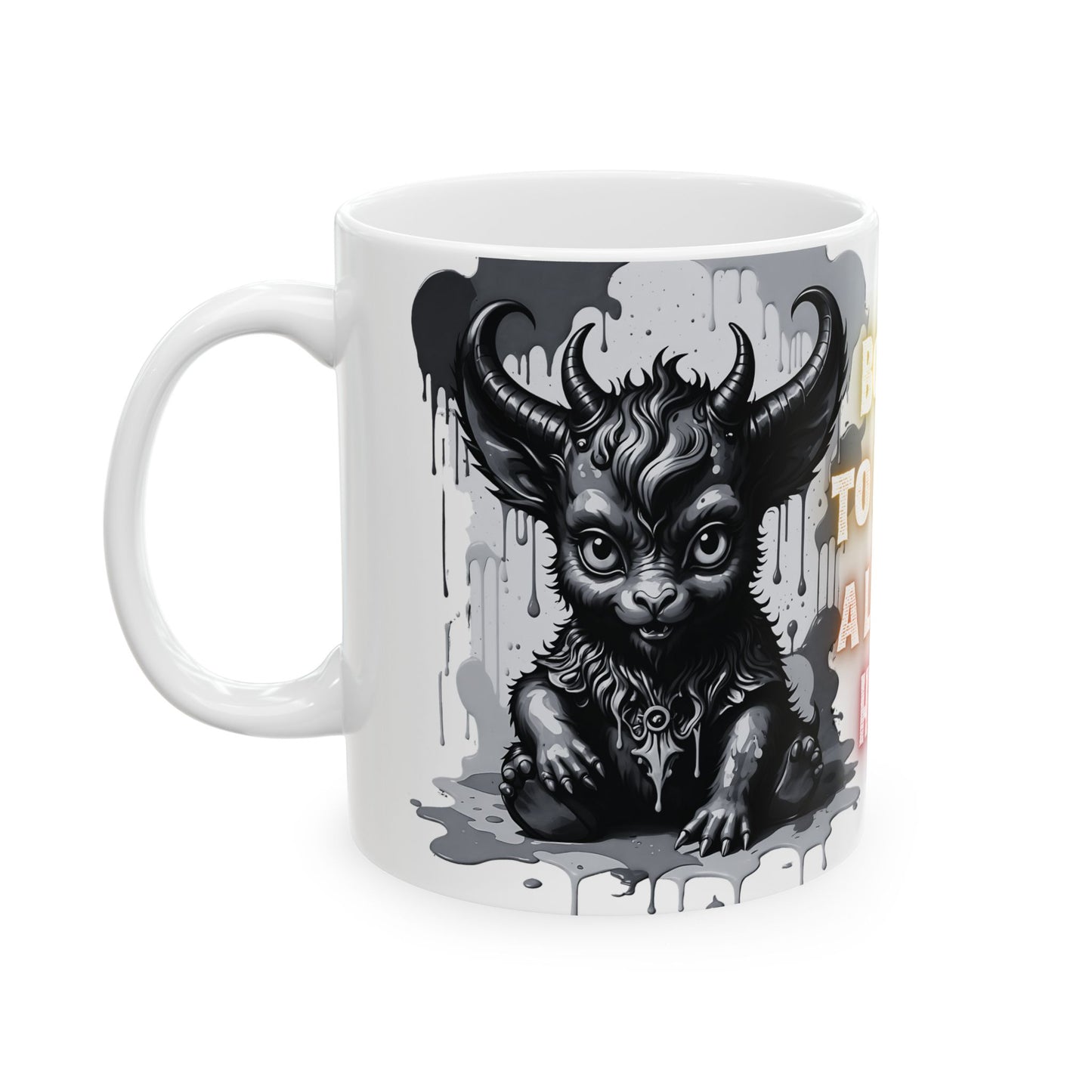 Demon Mug | Born to Raise a Little Hell | Unique Quirky Coffee Cup