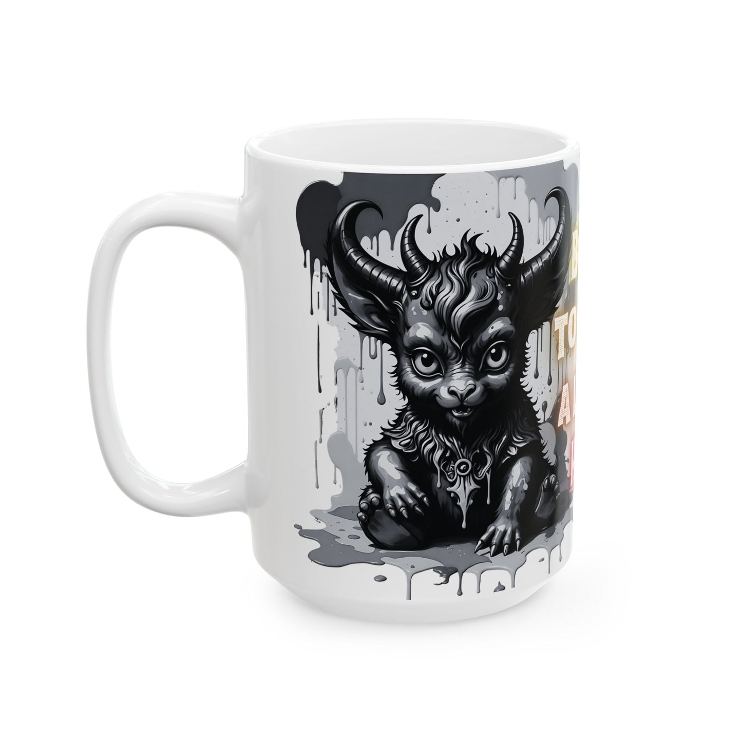 Demon Mug | Born to Raise a Little Hell | Unique Quirky Coffee Cup