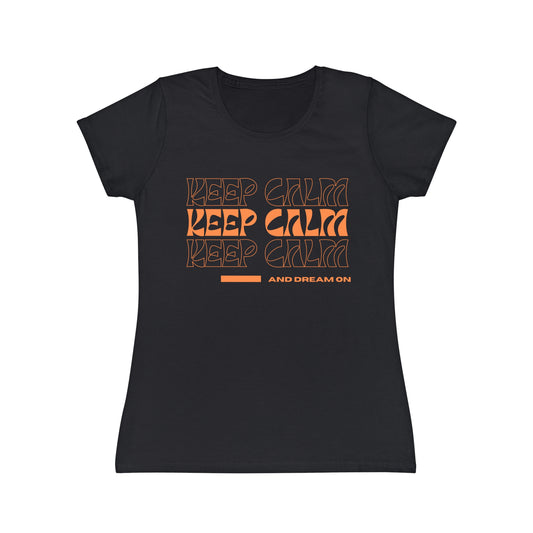 Keep Calm and Dream On T-Shirt