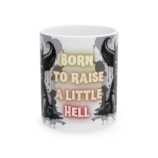 Demon Mug | Born to Raise a Little Hell | Unique Quirky Coffee Cup