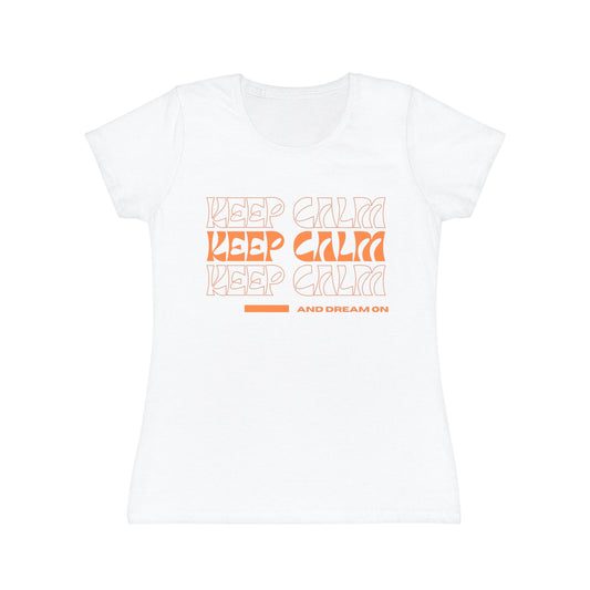 Keep Calm and Dream On T-Shirt