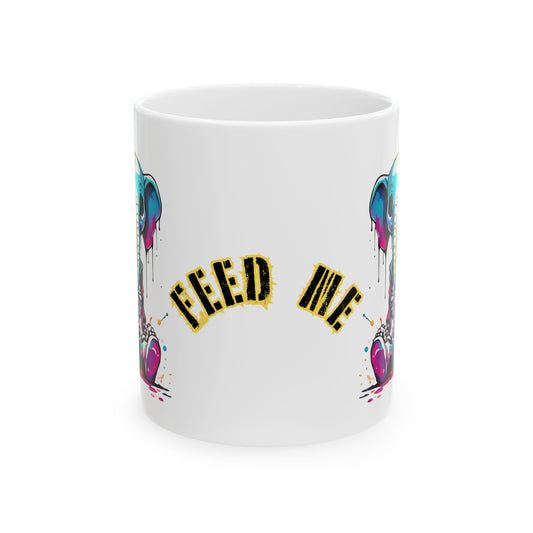 Feed Me Creative Ceramic Mug, Coffee Lover Gift, Art Mug, Vibrant Drinkware, Unique Kitchen Decor, Funny Gift Idea